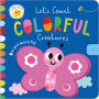 Let's Count Colorful Creatures