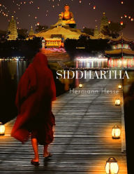 Title: Siddhartha: A Journey to Find Yourself, Author: Hermann Hesse