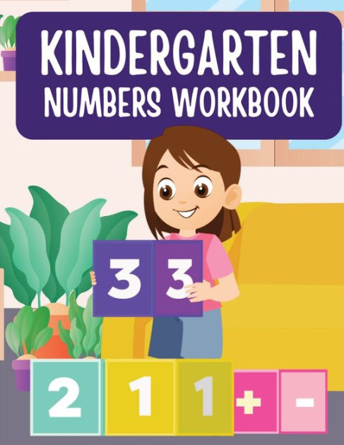 Fun and Colorful Kindergarten Math Numbers Workbook by Tammy S Kimmel ...