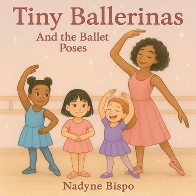 Tiny Ballerinas and the Ballet Poses
