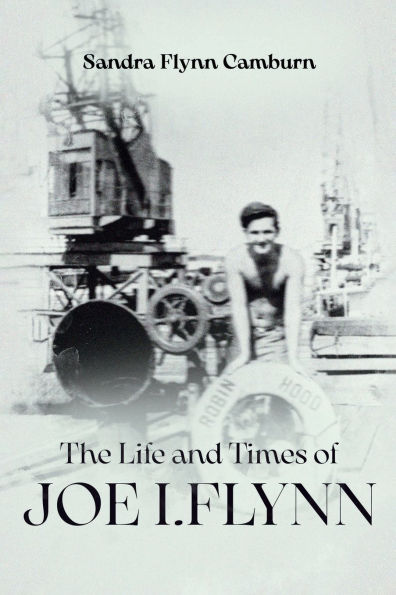 The Life and Times of Joe I. Flynn