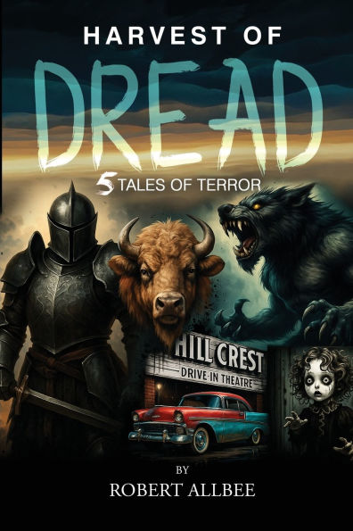 Harvest of Dread: 5 Tales Terror
