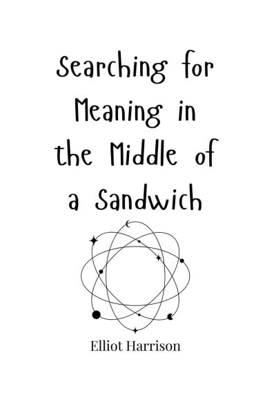 Searching for Meaning the Middle of a Sandwich