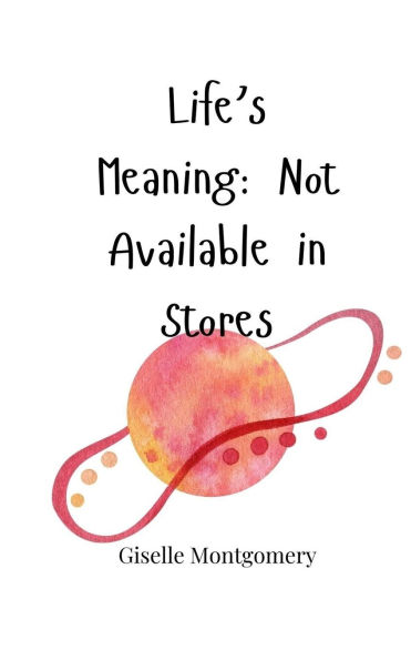 Life's Meaning: Not Available Stores