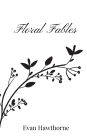 Floral Fables