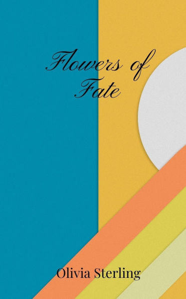 Flowers of Fate