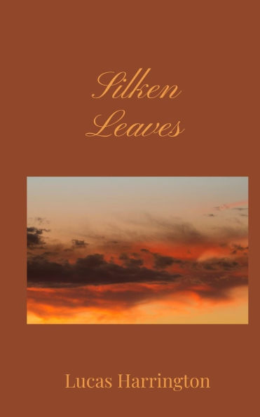 Silken Leaves
