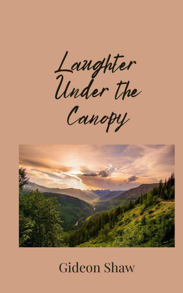 Laughter Under the Canopy