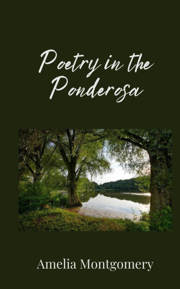 Poetry the Ponderosa
