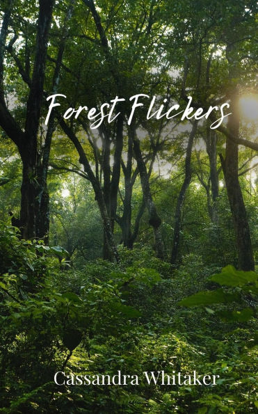 Forest Flickers