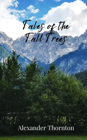 Tales of the Tall Trees