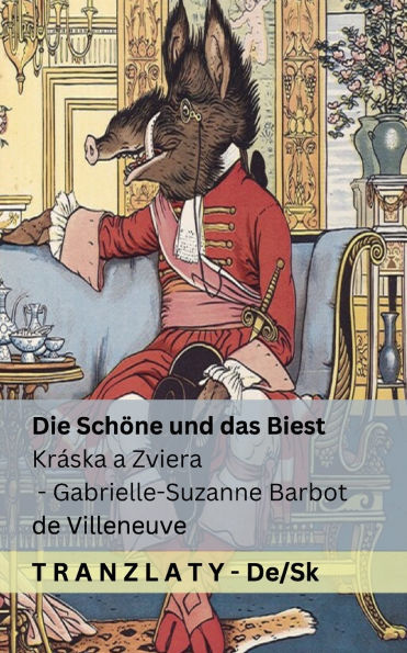 Die Schï¿½ne und das Biest / Krï¿½ska a Zviera: Tranzlaty Deutsch Slovenčina