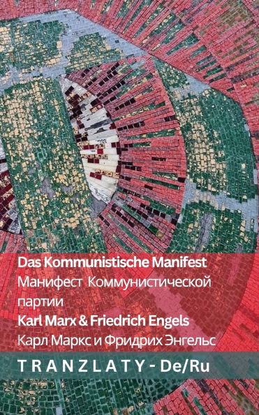 Das Kommunistische Manifest / Манифест Коммунистической партии: Tranzlaty D