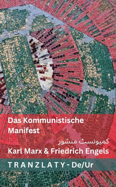 Das Kommunistische Manifest / کمیونسٹ منشور: Tranzlaty Deutsch اردو