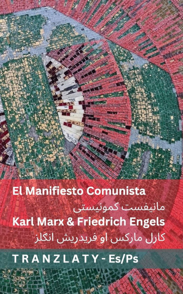 El Manifiesto Comunista / مانیفست کمونیستی: Tranzlaty Espaï¿½ol پښتو