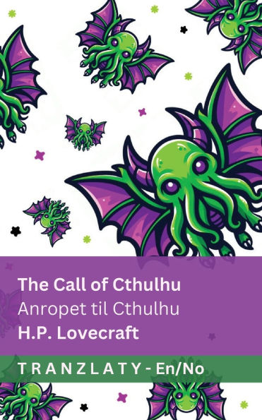 The Call of Cthulhu / Anropet til Cthulhu: Tranzlaty English Norsk