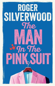 Ebooks download english The Man in the Pink Suit 9781805731818 CHM RTF