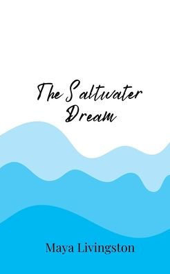 The Saltwater Dream