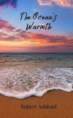 The Ocean's Warmth