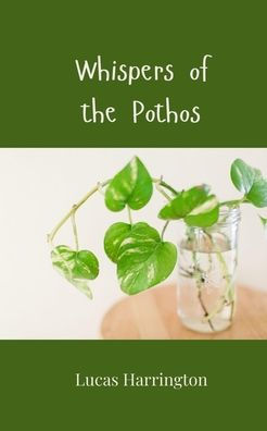 Whispers of the Pothos