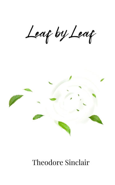 Leaf by Leaf