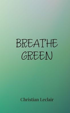 Breathe Green