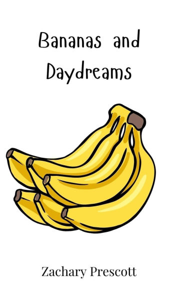 Bananas and Daydreams