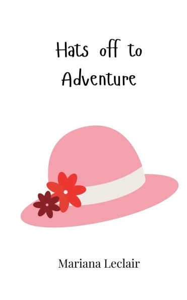 Hats off to Adventure