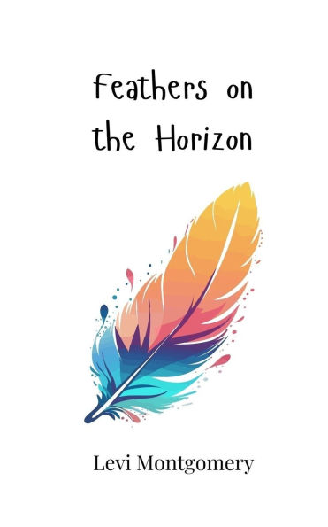 Feathers on the Horizon