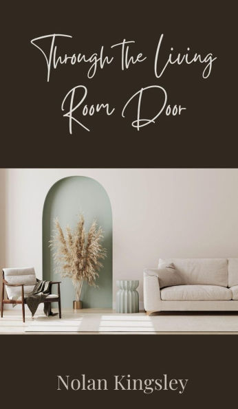 Through the Living Room Door