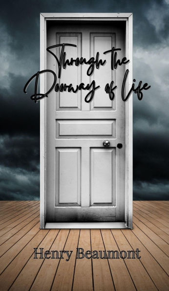 Through the Doorway of Life