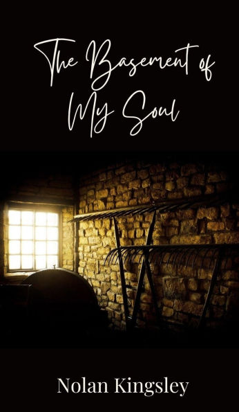 The Basement of My Soul