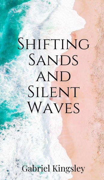 Shifting Sands and Silent Waves