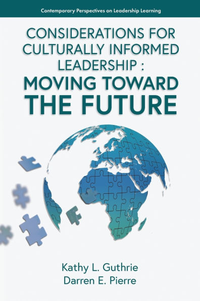 Considerations for Culturally Informed Leadership: Moving Toward the Future