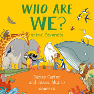 Title: Who are We?: Animal Diversity, Author: James Carter