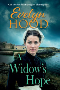 Title: A Widow's Hope, Author: Evelyn Hood