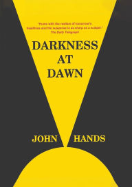 Title: Darkness at Dawn, Author: Hands