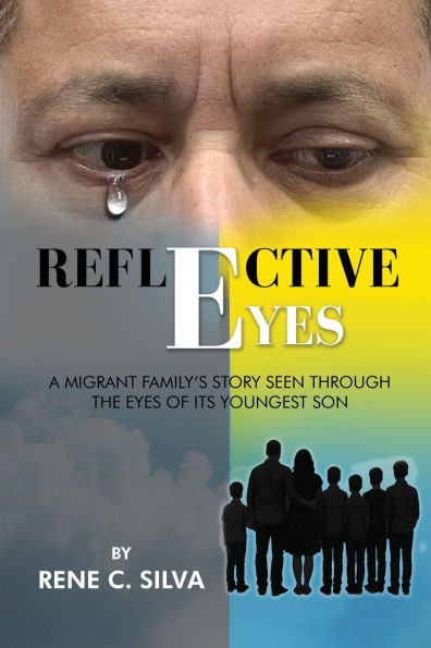 Reflective Eyes: A Migrant Family's Story Seen Through the Eyes of Its Youngest Son