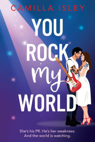 Title: You Rock My World, Author: Camilla Isley