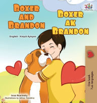 Title: Boxer and Brandon (English Haitian Creole Bilingual Children's Book), Author: Kidkiddos Books