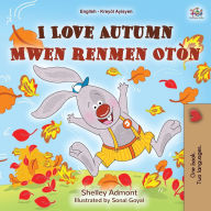 Title: I Love Autumn (English Haitian Creole Bilingual Book for Kids), Author: Shelley Admont
