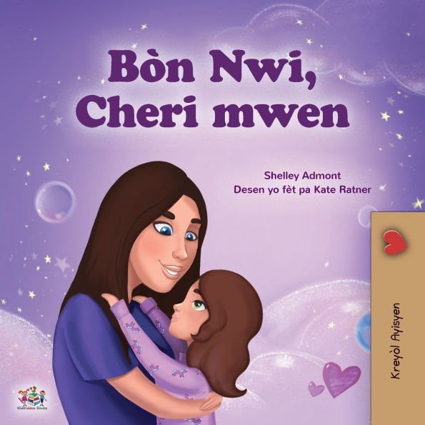 Sweet Dreams, My Love (Haitian Creole Book for Kids)