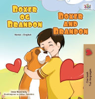 Title: Boxer and Brandon (Norwegian English Bilingual Children's Book), Author: Kidkiddos Books