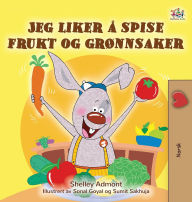 Title: I Love to Eat Fruits and Vegetables (Norwegian Book for Kids), Author: Shelley Admont
