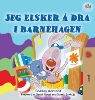 Title: I Love to Go to Daycare (Norwegian Children's Book), Author: Shelley Admont