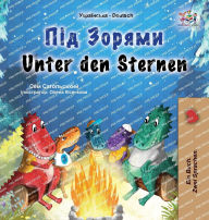 Title: Unter den Sternen (Ukrainisch-deutsches zweisprachiges Kinderbuch), Author: Sam Sagolski