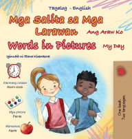 Title: Words in Pictures - My Day (Tagalog English Bilingual Children's Book), Author: Kidkiddos Books