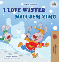 Title: I Love Winter (English Slovak Bilingual Children's Book), Author: Shelley Admont