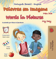 Title: Words in Pictures - My Day (Portuguese Brazilian English Bilingual Children's Book), Author: Kidkiddos Books
