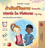 Title: Words in Pictures - My Day (Thai English Bilingual Children's Book), Author: Kidkiddos Books